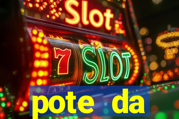 pote da prosperidade riqueza e fortuna 2024